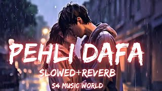 Pehli Dafa - Atif Aslam | Lofi (Slowed + Reverb) | Atif A, Ileana D' | s4 Music World