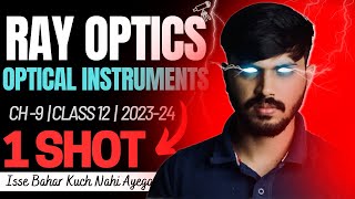 Class 12 Physics Ray Optics & Optical Instruments in ONESHOT with PYQ's | Chapter 9 | CBSE 2023-24 🔥