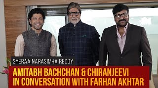 Amitabh Bachchan & Chiranjeevi in conversation with Farhan Akhtar | SyeRaa | 2nd Oct