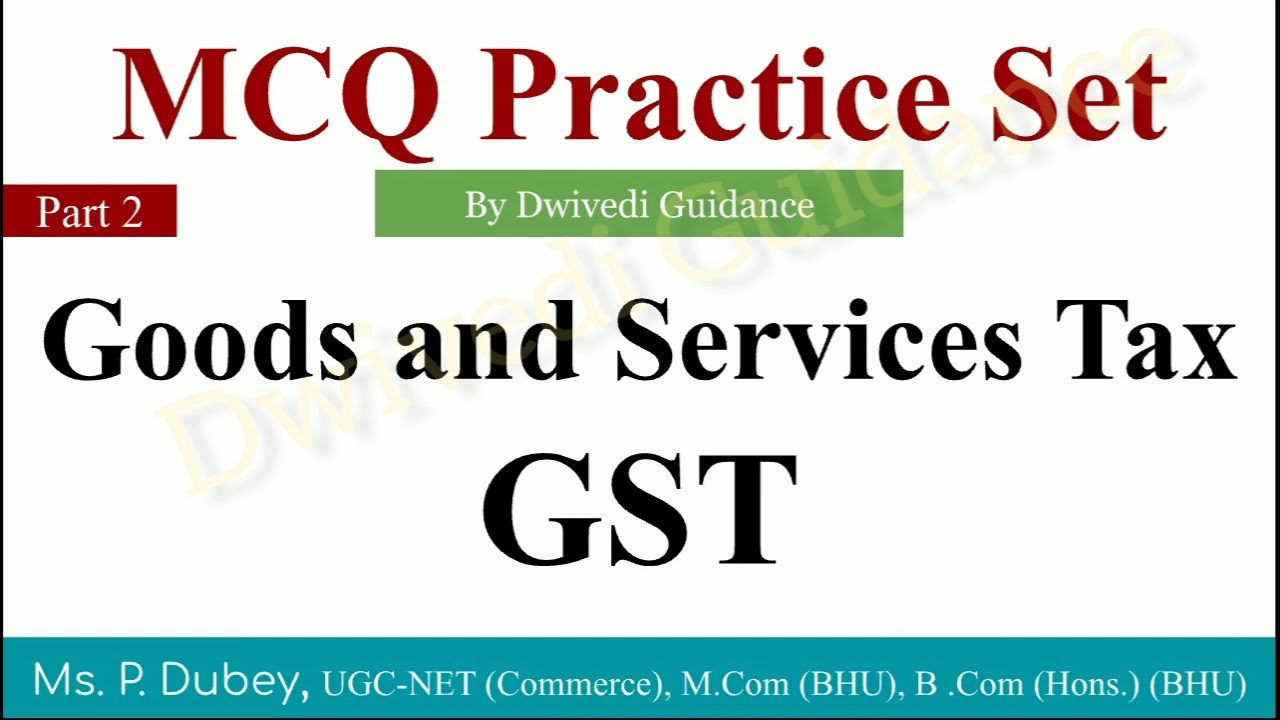 GST Mcq | Mcq On Goods And Service Tax | Mcq On Gst | Gst Mcq With ...