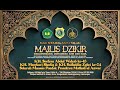 MAJLIS DZIKIR MAULIDURRASUL MUHAMMAD SAW DAN HAUL KH. Soefyan Abdul  Wahab Ke-43