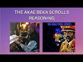 The Akae Beka Scrolls - Reasoning With The Musicians