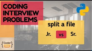 CODING INTERVIEW PROBLEM: split a file [junior vs senior]