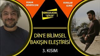 Tanrı'ya Sıfat Yüklemenin Bilançosu | Osman Börütecene 3. Kısım