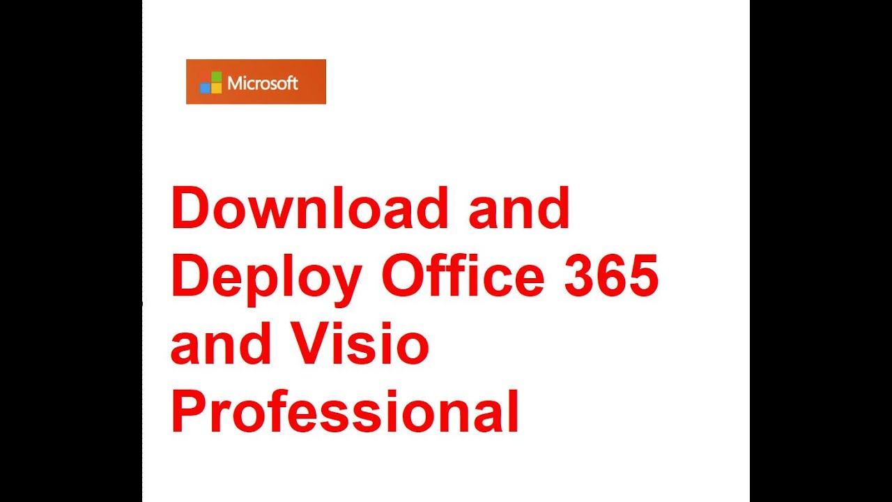 Deploy Office365 Proplus And Visio Professional 2016 - YouTube