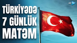 Türkiyədə güclü zəlzələ dağıntı və tələfatlara səbəb olub - 7 günlük matəm elan edildi