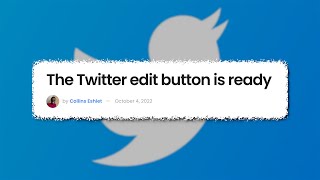 Twitter EDIT button ready | News update