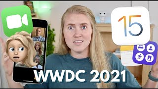 iOS 15 features I'm STOKED about!  || WWDC 2021 iOS 15 announcements recap