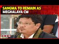 Sangma's NPP To Form Govt Again; Sangma To Remain As Meghalaya CM | English News