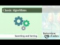 Classic Algorithms:  Searching and Sorting