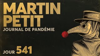 Martin Petit journal de pandémie Jour 541