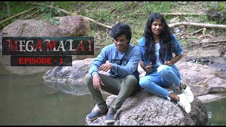 MEGAMALAI  l மேகமலை l EPISODE 1 l Tamil Rom- Thriller  Web Series