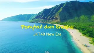 JKT48 - Phonytail dan Shushu (lirik lagu)