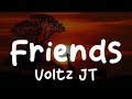 Voltz JT-Friends (Lyrics)