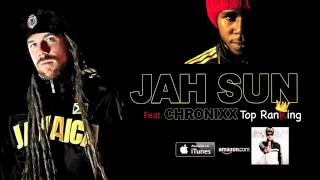 Jah Sun (feat. Chronixx) - Top Ranking