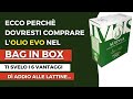 Compra l'Olio Extravergine di Oliva nel BAG IN BOX - 6 VANTAGGI