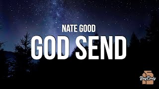 Nate Good - God Send (Lyrics)