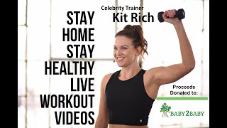 DAY 2  - CARDIO STRENGTH LIGHT WEIGHTS w/ Celebrity Trainer Kit Rich- STAY HOME STAY HEALTHY- 45 min