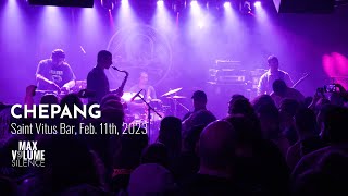 CHEPANG live at Saint Vitus Bar, Feb. 11th, 2023 (FULL SET)