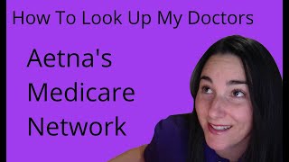 How To Look Up Doctors On Aetna's Medicare Network