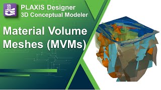 Material volume meshes (MVMs) - Getting started with PLAXIS Designer (8/11)