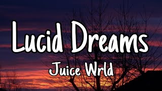 juice wrld - Lucid Dream (lyrics)