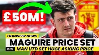 Man United WANT HUGE £50M MAGUIRE Fee. Improved Transfer Negotiations? Man Utd News