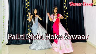 Palki Mein Hoke Sawaar | Ishwak S, Tanya M | Asees Kaur | Wedding Dance Choreography | Dance Cover