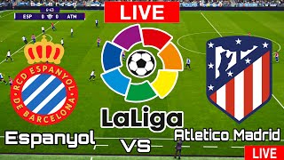 Atletico Madrid vs Espanyol | Espanyol vs Atletico Madrid | Spainish Laliga LIVE MATCH TODAY 2021
