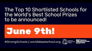 Announcement: Top 10 Shortlisted Schools for the Inaugural World's Best School Prizes