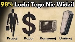 Niewidzialne Kajdany: Jesteś Niewolnikiem i Nawet o Tym Nie Wiesz!