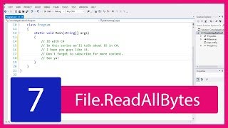 C# IO Tutorial #7 - File.ReadAllBytes