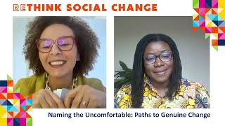 Naming the Uncomfortable 🎙 Rethink Social Change with Ruby Quantson Davis 💡