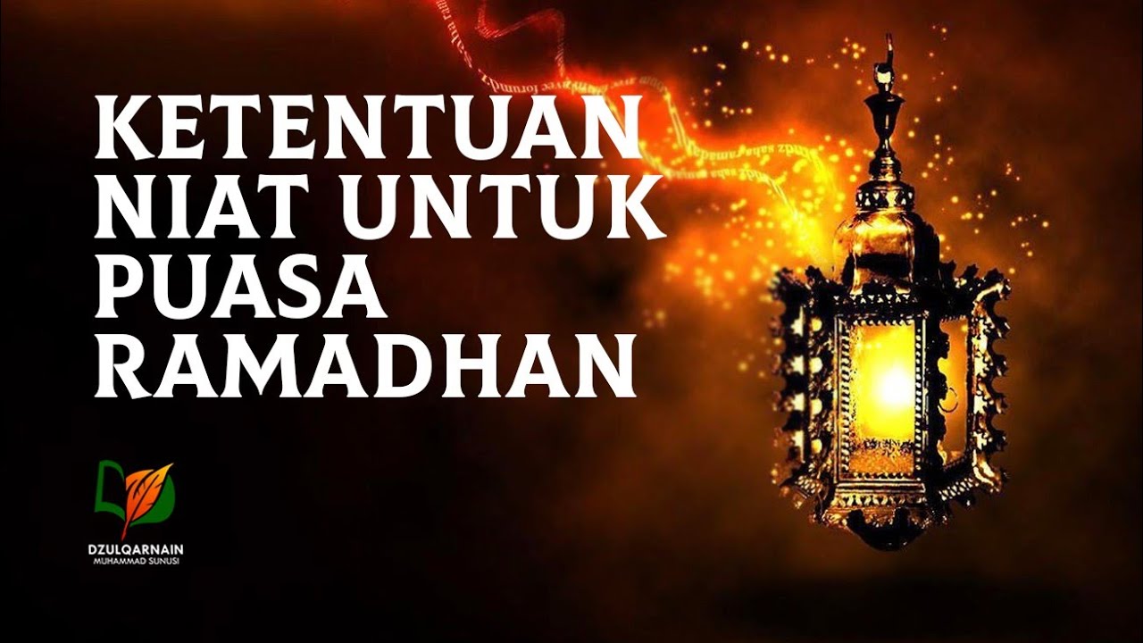 Ketentuan Niat Untuk Puasa Ramadhan - YouTube