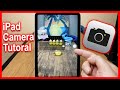 iPad Camera Tips You Need To Know - How To Use The iPad Camera