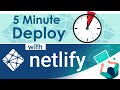 Deploy Your Website In Minutes With Netlify