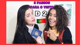 COMO CONSEGUIR O VISTO D2 / PORTUGAL