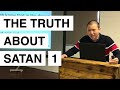 SUN: The Truth About Satan (1 of 3)