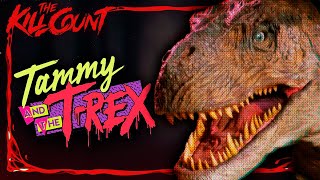 Tammy and the T-Rex (1994) KILL COUNT