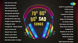 70s 80s 90s Sad Songs | Kya Hua Tera Vada | Lagi Aaj Sawan Ki | Meri Bheegi Bheegi Si | Old Is Gold