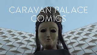 Caravan Palace - Comics ( MV)