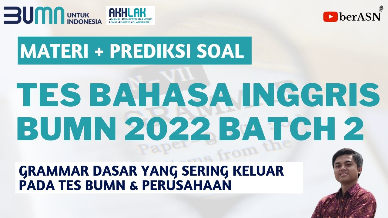 MATERI + SOAL GRAMMAR DASAR SERING KELUAR PADA TES BAHASA INGGRIS BUMN ...