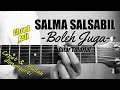 (Gitar Tutorial) SALMA SALSABIL - Boleh Juga |Mudah & Cepat dimengerti untuk pemula