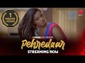 | Pehredaar | Now Streaming Exclusively Only On PrimePlay |