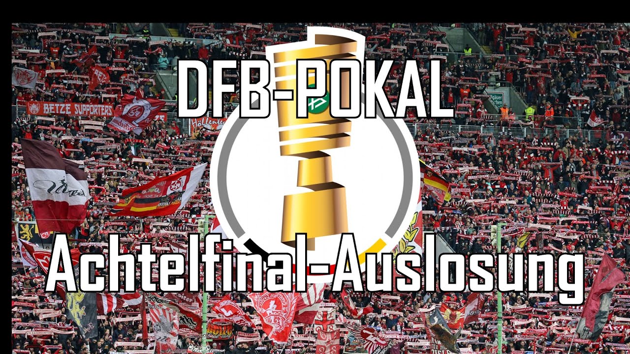 DFB-POKAL Achtelfinal-Auslosung - YouTube