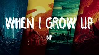 when i grow up - NF (lyrics)