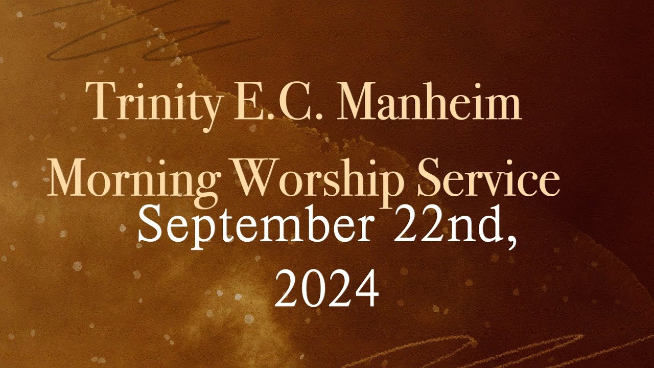Sunday Worship Service 9 22 24 Youtube