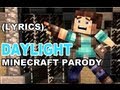 ♪ DAYLIGHT - A MINECRAFT PARODY OF MAROON 5