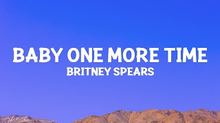 Britney Spears - ...Baby One More Time (Lyrics)