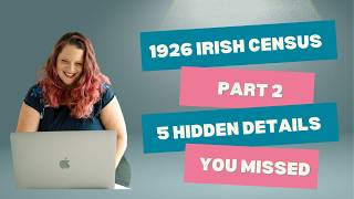 Found a Name in the 1926 Irish Census? Check These 5 Hidden Details